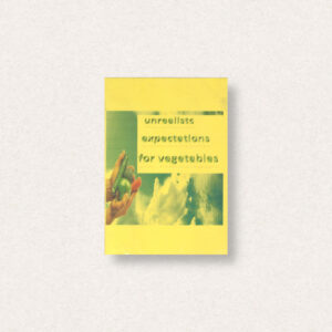 미니print - Unrealistc Expectations For Vegetables