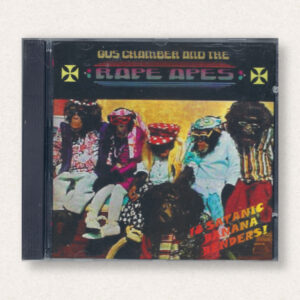Gus Chamber & The Rape Apes – 18 Satanic Banana Benders! CD